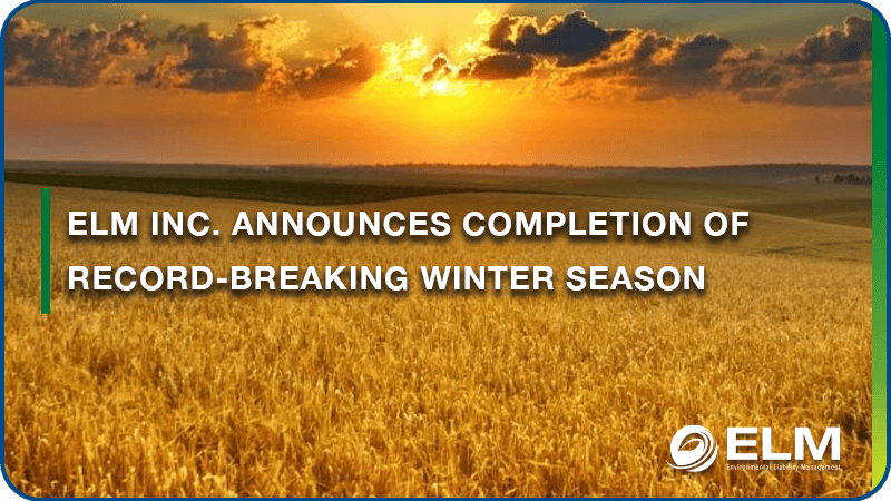 ELM Inc. Announces Completion of Record-Breaking Winter Season